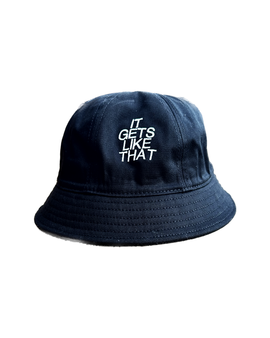 It Gets Like That Brim Bucket + FREE GINO DUB